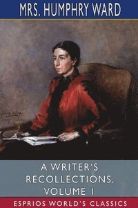bokomslag A Writer's Recollections, Volume 1  Espr