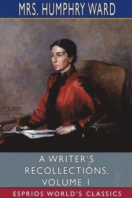 bokomslag A Writer's Recollections, Volume 1  Espr