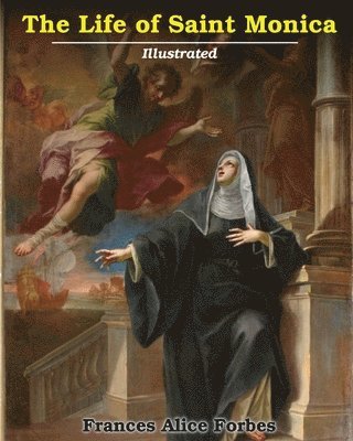 bokomslag Life Of Saint Monica