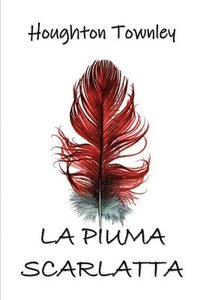 bokomslag La Piuma Scarlatta