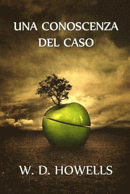 W D Howells - Conoscenza del Caso, Häftad