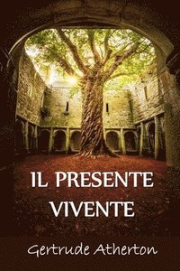 bokomslag Il Presente Vivente