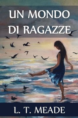 Un Mondo di Ragazze 1