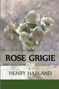 bokomslag Rose Grigie