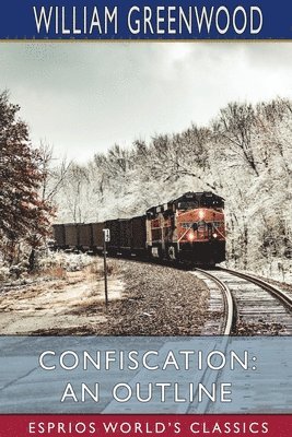 Confiscation: An Outline  Esprios Classi 1