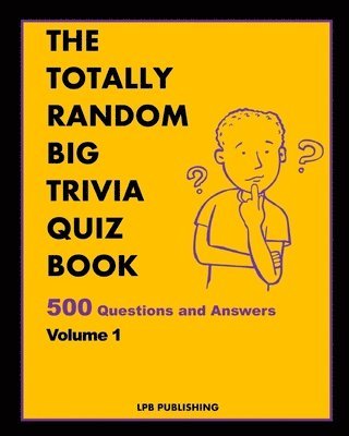 bokomslag The Totally Random Big Trivia Quiz Book: