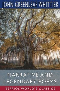 bokomslag Narrative And Legendary Poems  Esprios C