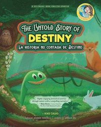 bokomslag The Untold Story Of Destiny. Dual Langua
