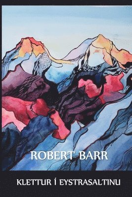 Robert Barr - Klettur í Eystrasaltinu, Häftad