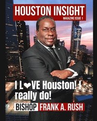 bokomslag Houston Insight Magazine Issue 1