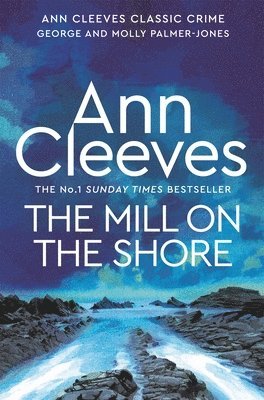 Ann Cleeves - The Mill on the Shore, Häftad