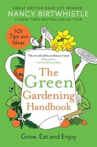bokomslag The Green Gardening Handbook