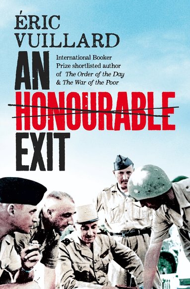 Eric Vuillard - Honourable Exit, Häftad