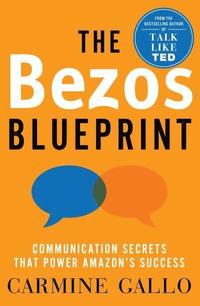 bokomslag The Bezos Blueprint: Communication Secrets that Power Amazon's Success