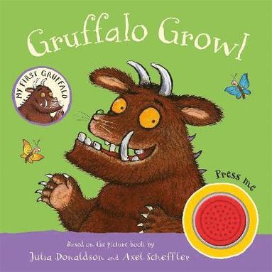 bokomslag My First Gruffalo: Gruffalo Growl