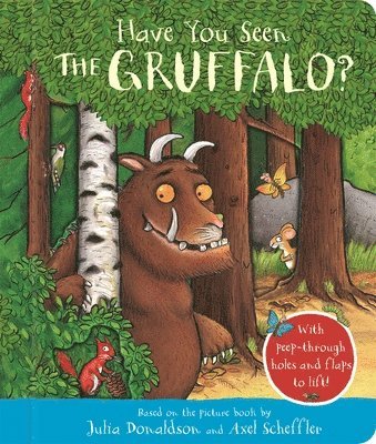 bokomslag Have You Seen the Gruffalo?