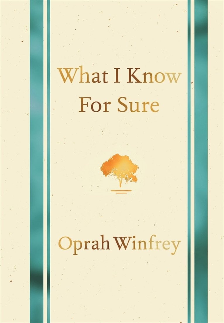 Oprah Winfrey - What I Know for Sure, Häftad