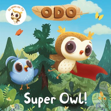 bokomslag Odo: Super Owl!