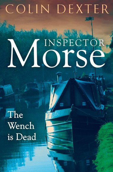 Colin Dexter - Wench is Dead, Häftad