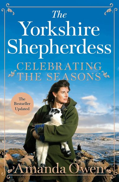 Amanda Owen - Celebrating the Seasons with the Yorkshire Shepherdess, Häftad