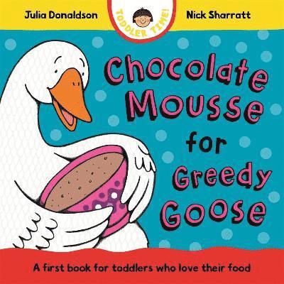 Chocolate Mousse for Greedy Goose 1