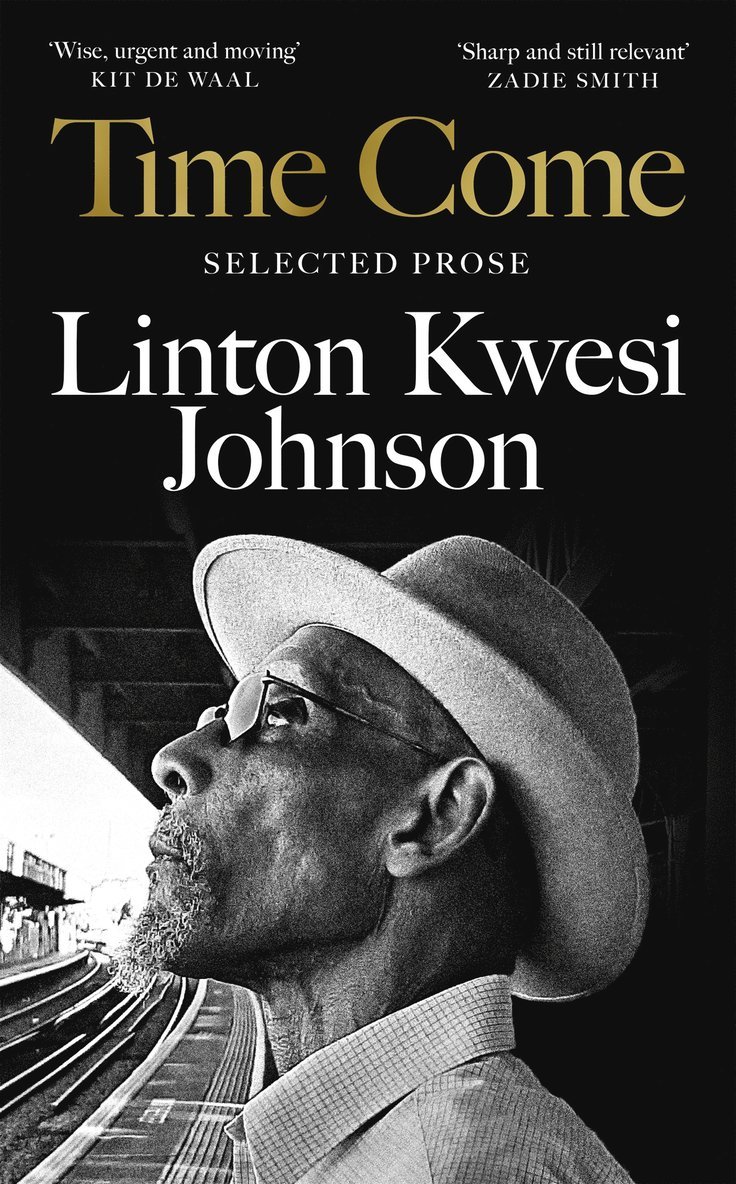 Linton Kwesi Johnson - Time Come, Inbunden