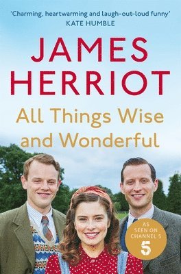 James Herriot - All Things Wise and Wonderful, Häftad