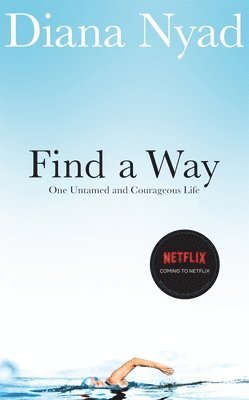Diana Nyad - Find a Way, Häftad