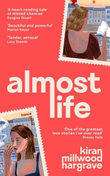 Kiran Millwood Hargrave - Almost Life, Häftad