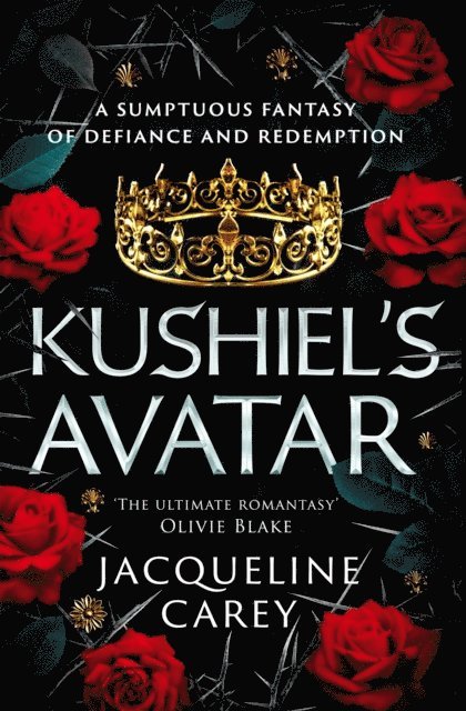 Jacqueline Carey - Kushiel's Avatar, Häftad
