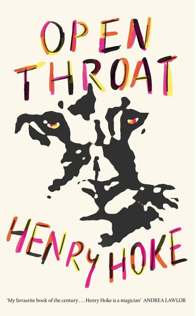 Henry Hoke - Open Throat, Inbunden
