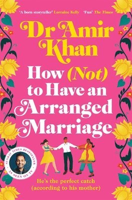 How (Not) to Have an Arranged Marriage 1