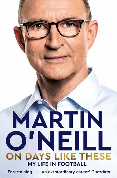 Martin O'Neill - On Days Like These, Häftad