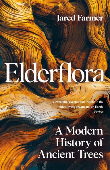 Jared Farmer - Elderflora, Inbunden