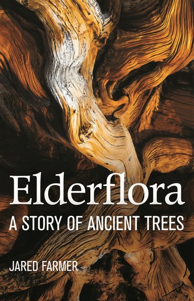 Jared Farmer - Elderflora, Häftad