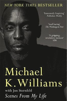 Michael K. Williams - Scenes from My Life, Häftad