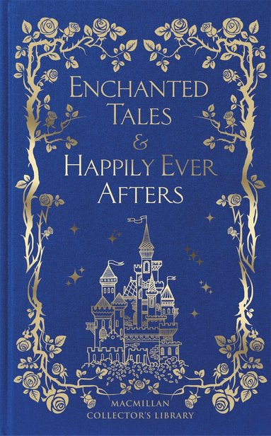 Various, Macmillan Collector's Library - Enchanted Tales & Happily Ever Afters, Inbunden