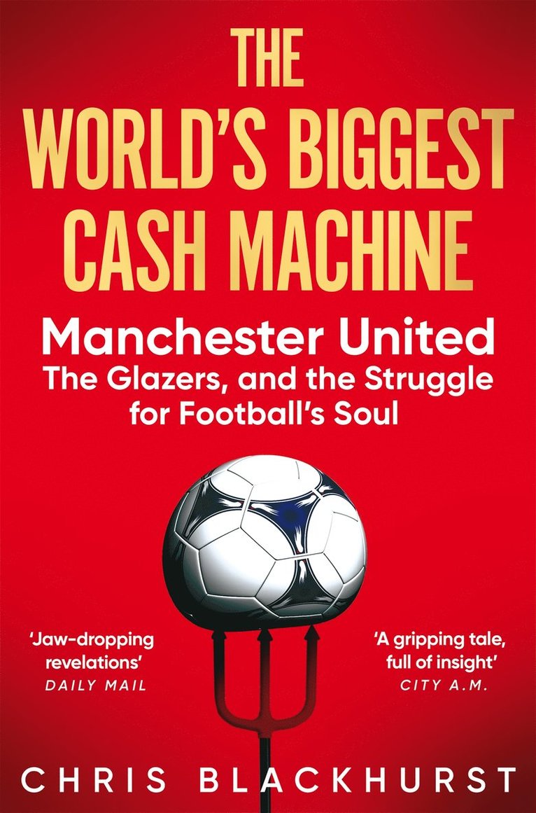 Chris Blackhurst - World's Biggest Cash Machine, Häftad