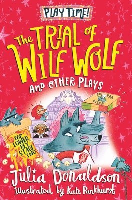 The Trial of Wilf Wolf and other plays 1