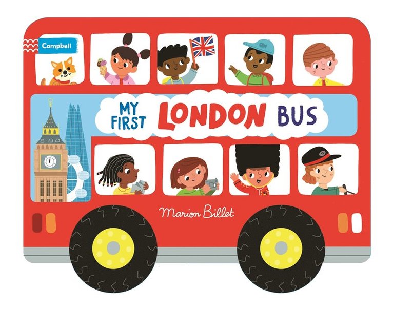 Whizzy Wheels: My First London Bus 1