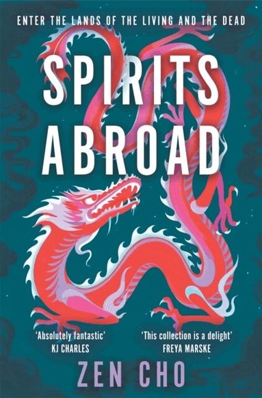 Zen Cho - Spirits Abroad, Häftad