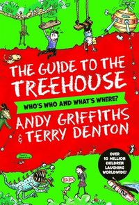 bokomslag The Guide to the Treehouse: Who's Who and What's Where?