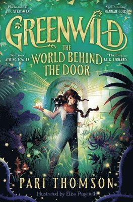 Greenwild: The World Behind The Door 1