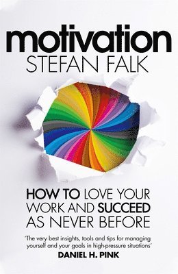Stefan Falk - Motivation, Inbunden
