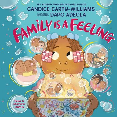 Candice Carty-Williams - Family is a Feeling, Häftad