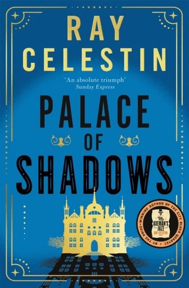 Ray Celestin - Palace of Shadows, Häftad