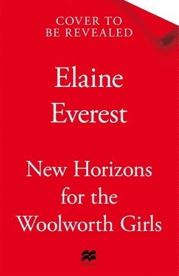 New Horizons for the Woolworth Girls 1