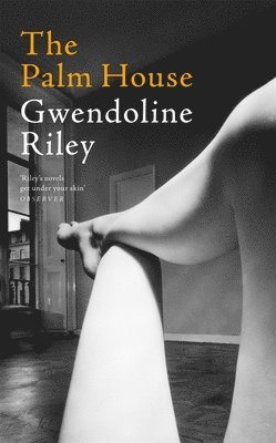 Gwendoline Riley - Palm House, Häftad