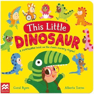 Coral Byers - This Little Dinosaur, Kartonnage