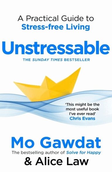 Mo Gawdat, Alice Law - Unstressable, Häftad